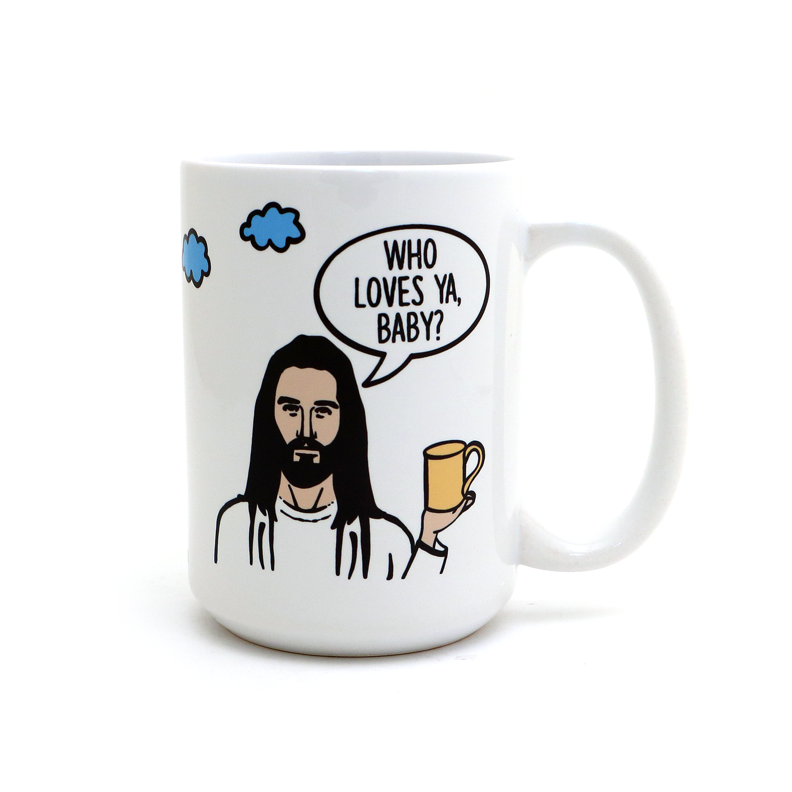 Jesus Mug - Who Loves Ya Baby 15 oz