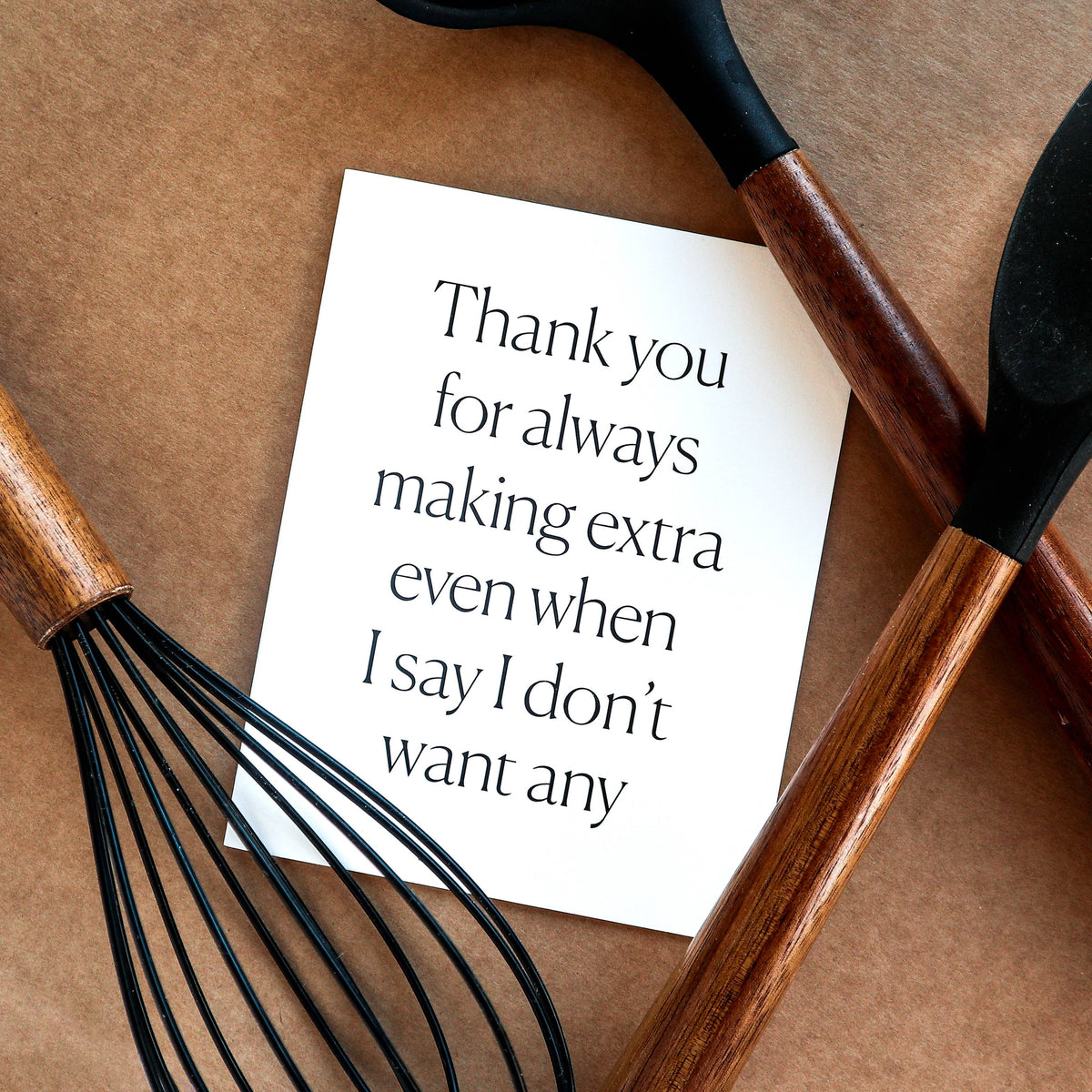 Thank You For Cooking Extra Greeting Card