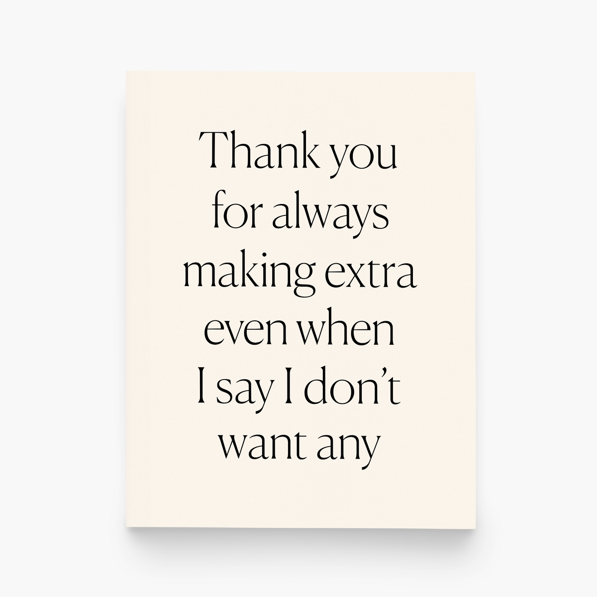 Thank You For Cooking Extra Greeting Card