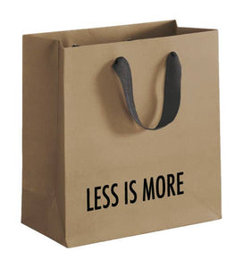 Less is More (Small Gift Bag)