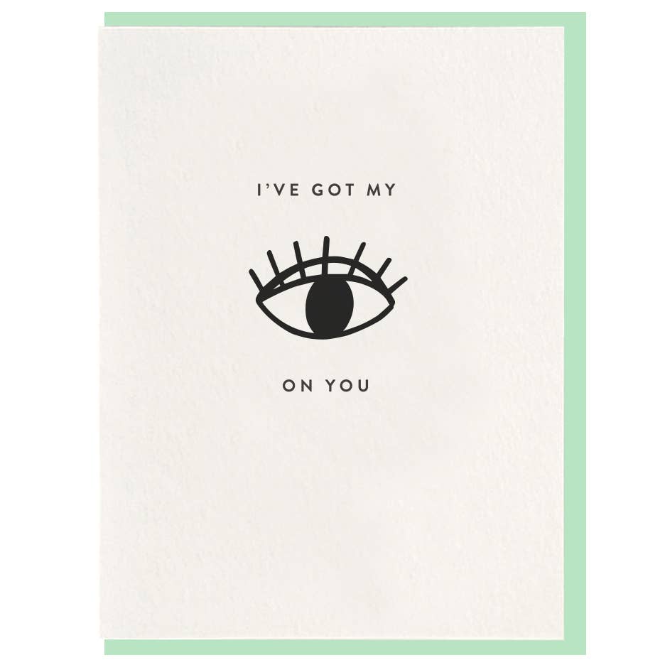 Eye On You - Letterpress Card