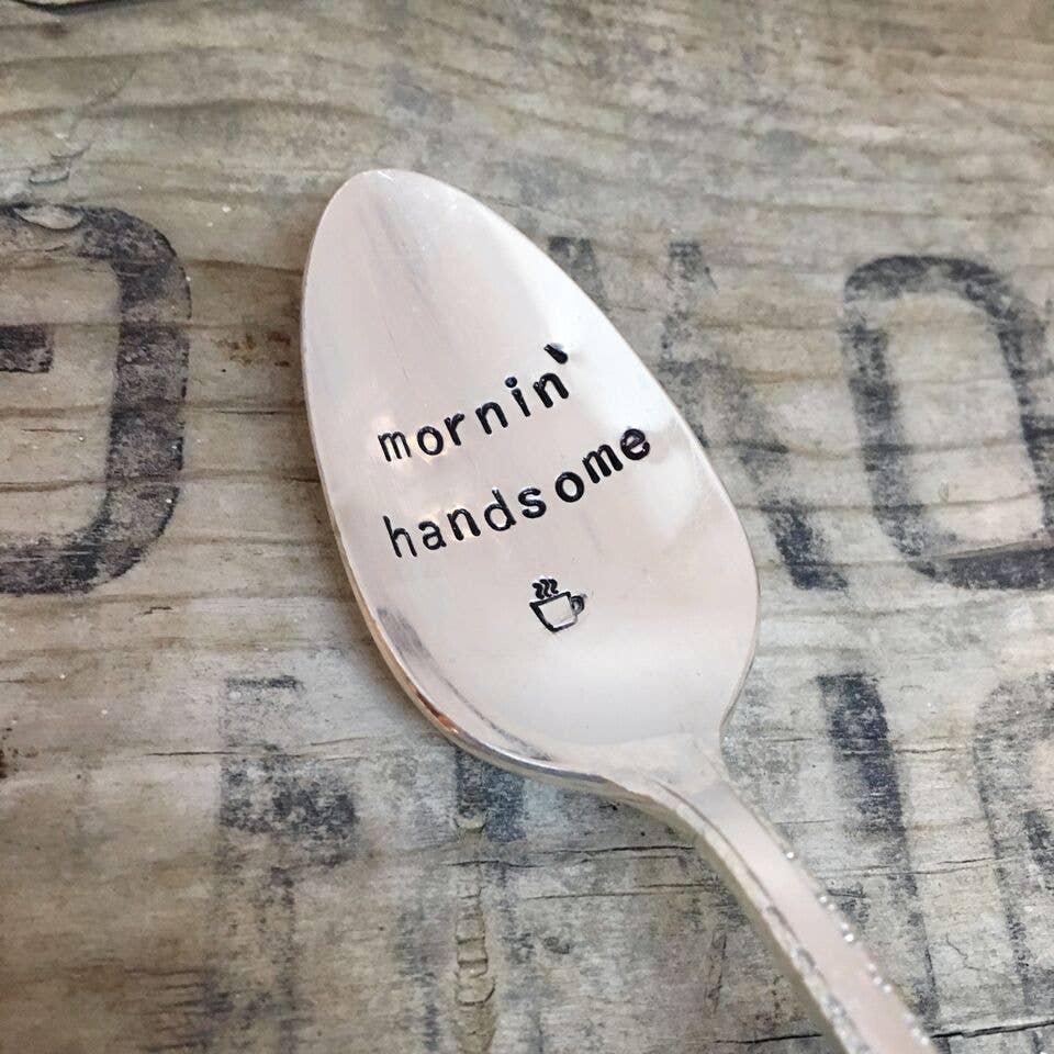 Mornin Handsome Teaspoon