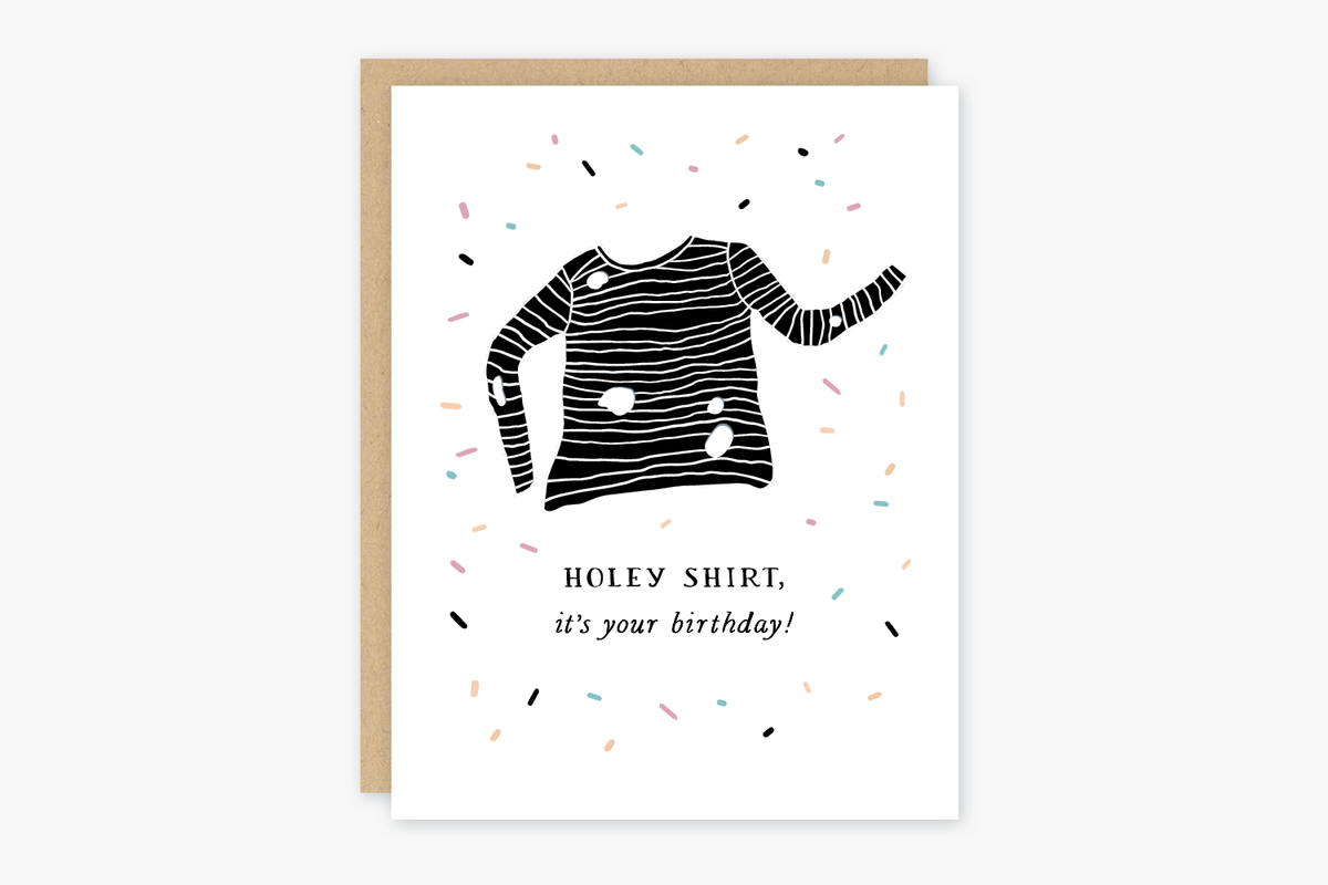 Holey Shirt Birthday Card