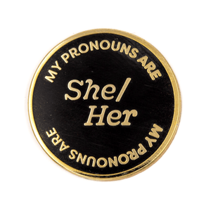 She/Her Pronouns Pin