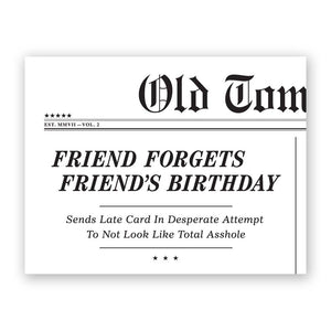 Friend Forgets Friend's Birthday Card