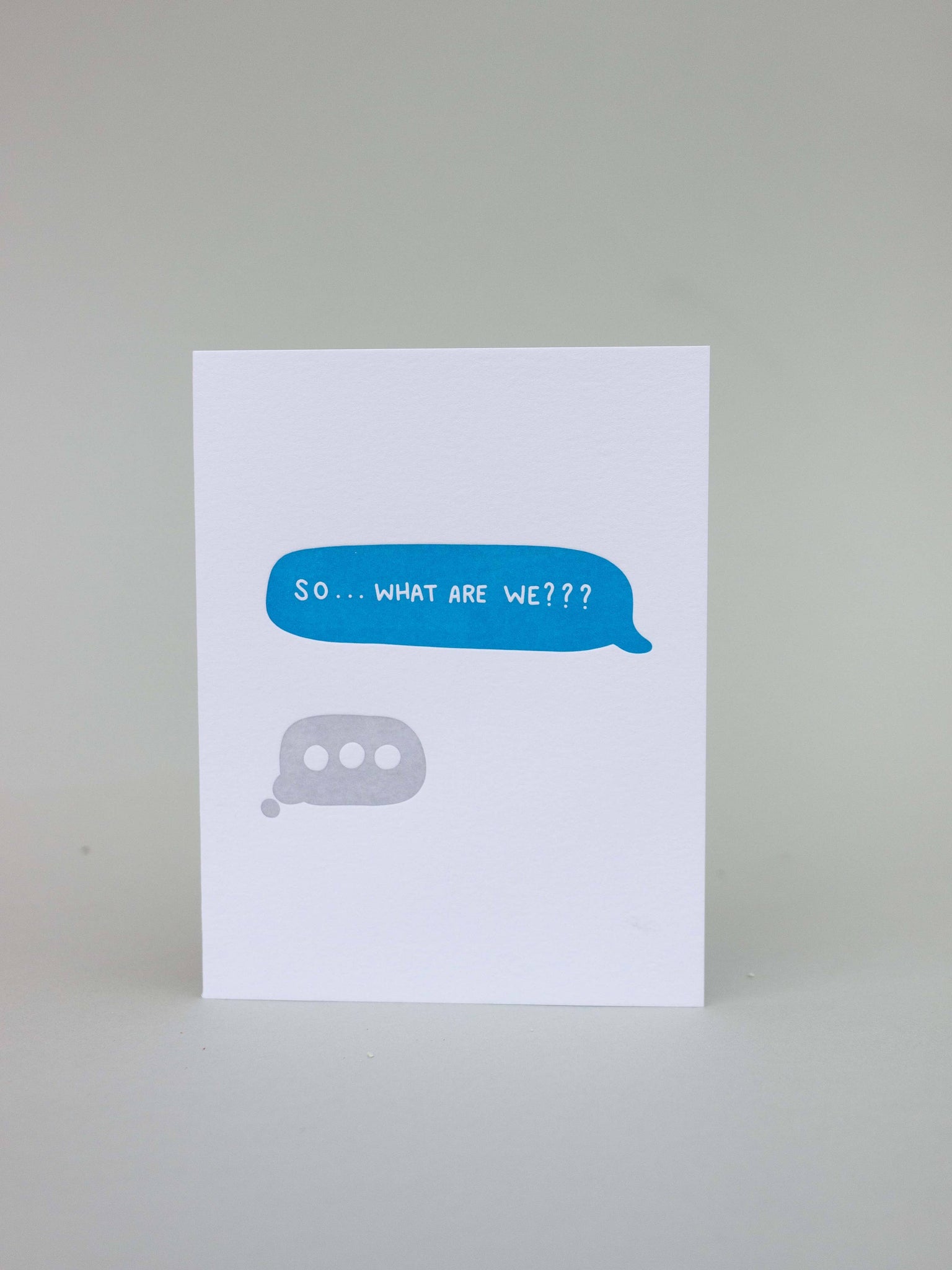 So...What Are We? Letterpress Greeting Card