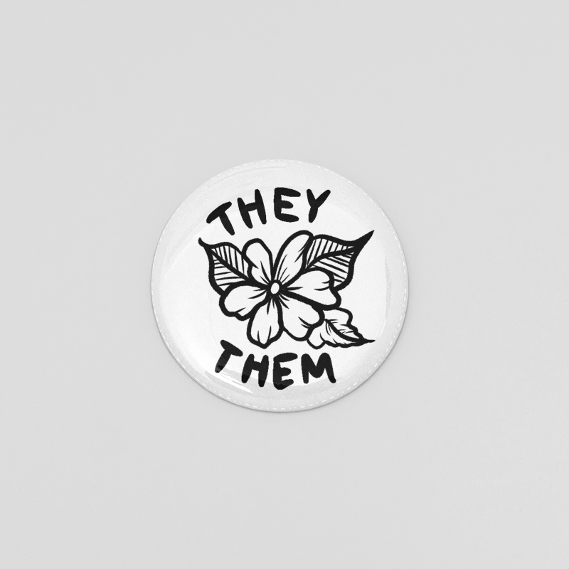 Floral Pronoun Button - They/Them