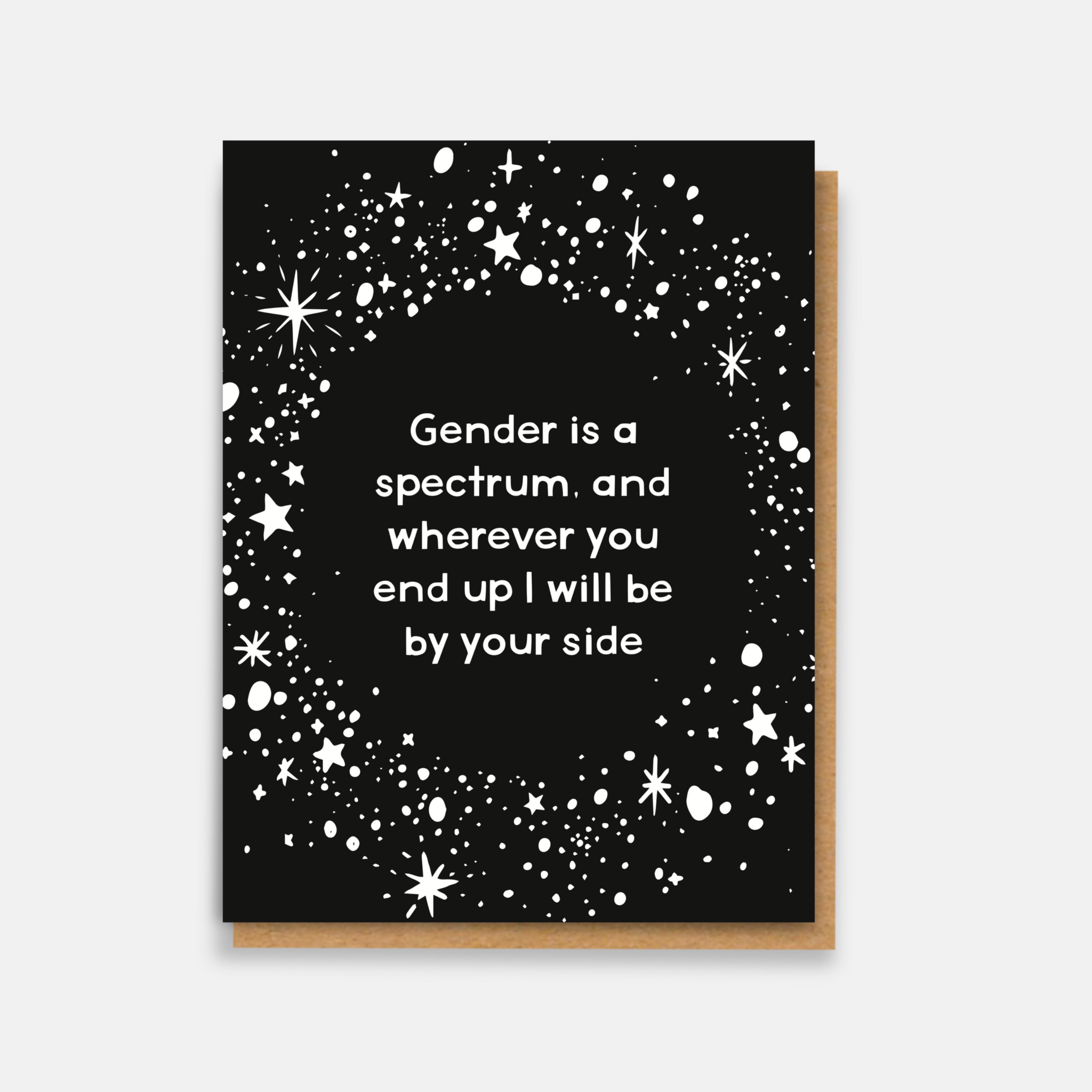 "Gender is a spectrum..." - Genderqueer/Trans Coming Out Card