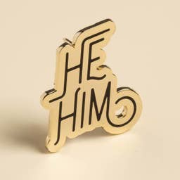 He/Him Gold Pronoun Pin