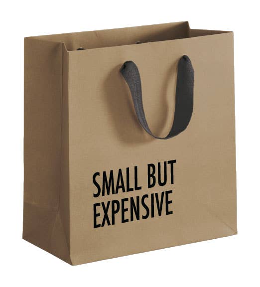 Small but Expensive (Small Gift Bag)