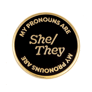 She/They Pronouns Enamel Pin